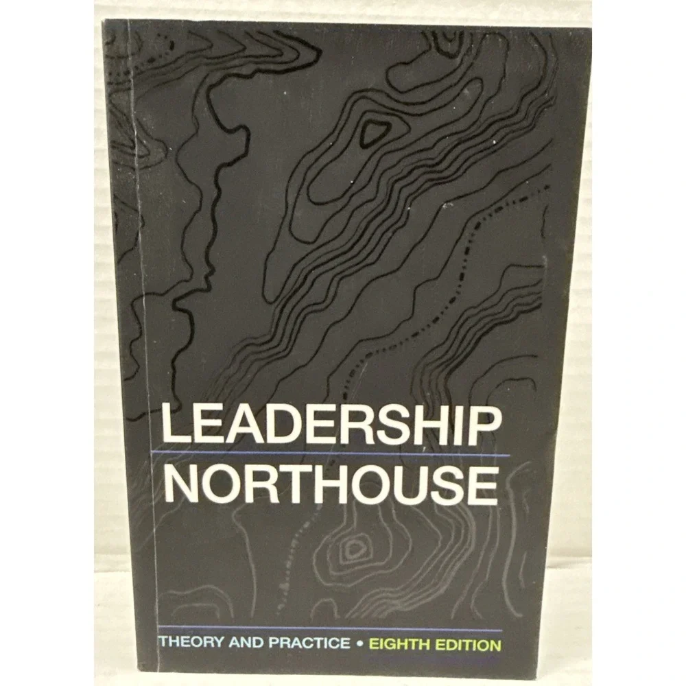 Leadership : Theory and Practice by Peter G. Northouse (2018, Trade Paperback)
